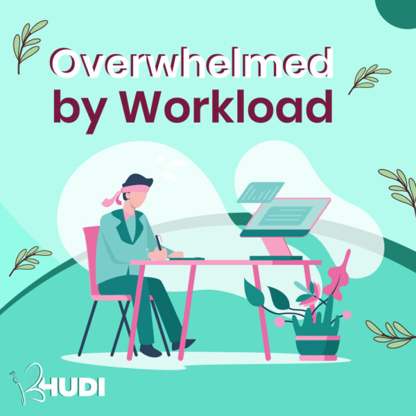 Deal with Overwhelming Workload