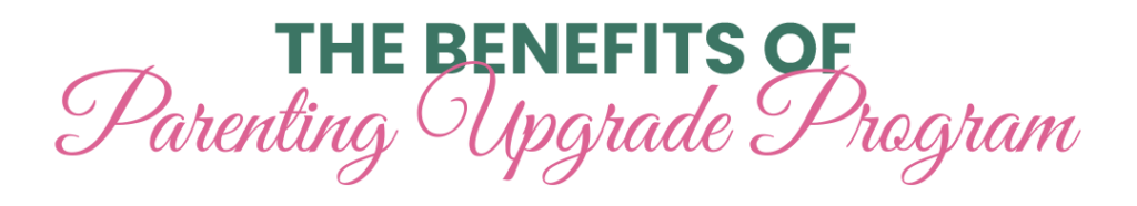 the benefits of upgrade Parenting Programme